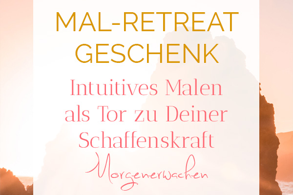 Intuitives Malen als Tor zu Deiner Schaffenskraft