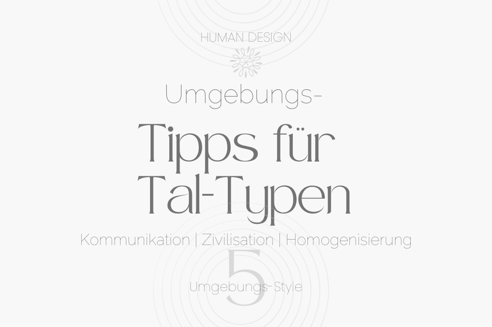 Human Design Umgebungstyp 5: Tal